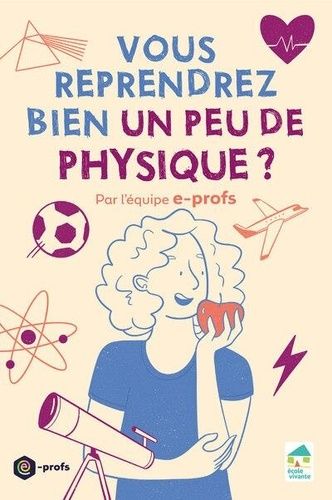 Emprunter Vous reprendrez bien un peu de physique ? livre