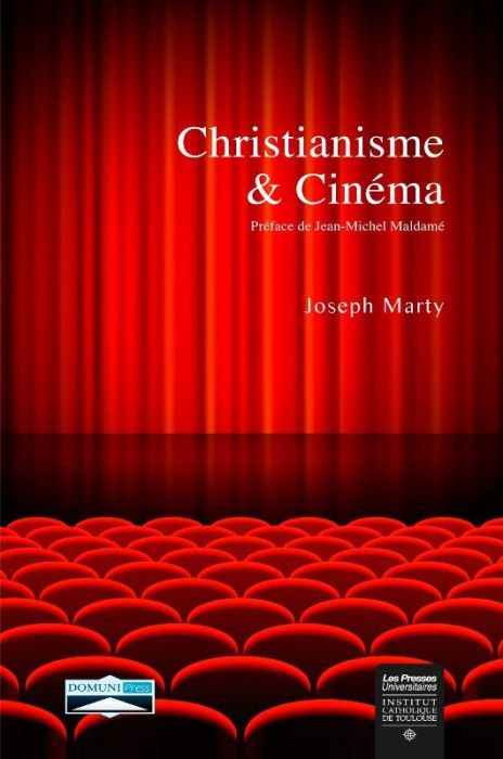 Emprunter Christianisme et Cinéma. Contribution à une poétique cinématographique théologique livre