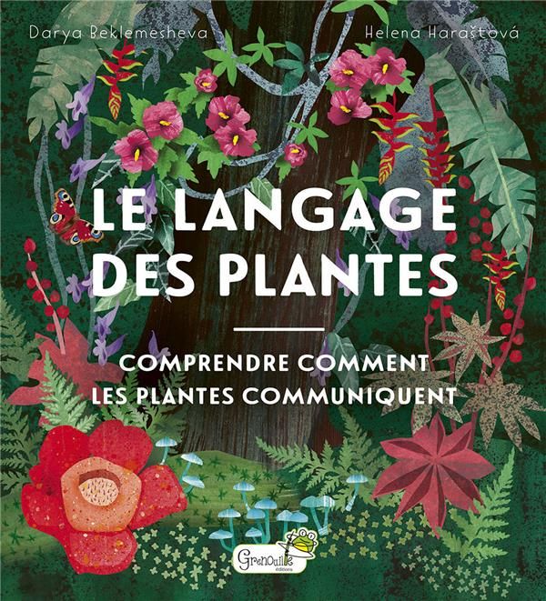 Emprunter Le langage des plantes. Comment les plantes communiquent-elles ? livre