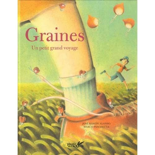 Emprunter Graines, un petit grand voyage livre