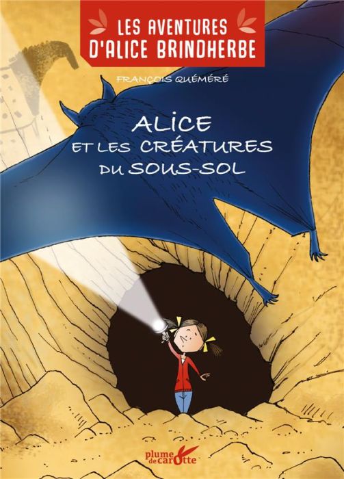 Emprunter Les aventures d'Alice Brindherbe : Alice et les créatures du sous-sol livre