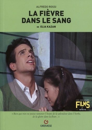 Emprunter La fièvre dans le sang de Elia Kazan livre