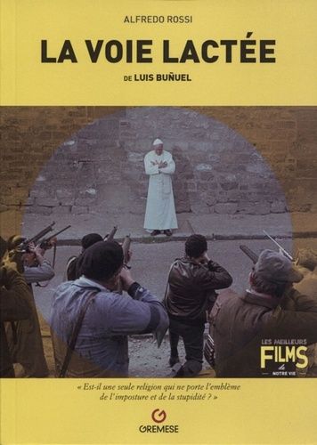 Emprunter La voie lactée de Luis Buñuel livre