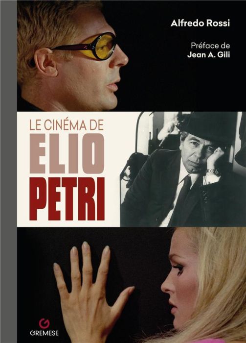 Emprunter Le cinéma de Elio Petri livre