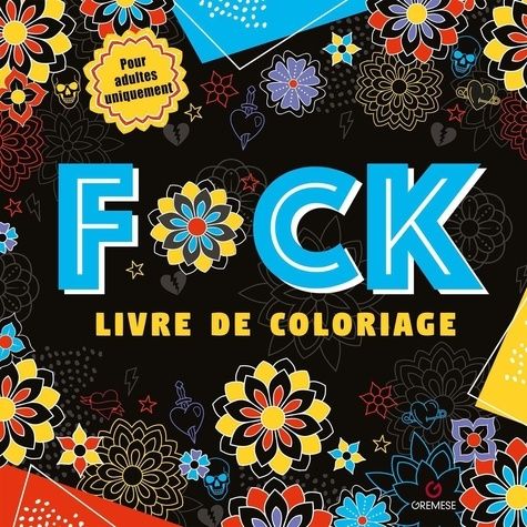 Emprunter F*ck. Livre de coloriage livre