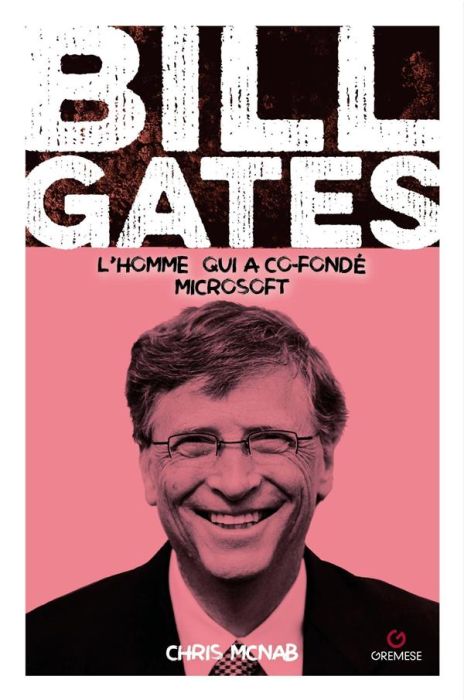 Emprunter Bill Gates. Géant de la technologie et philanthrope livre