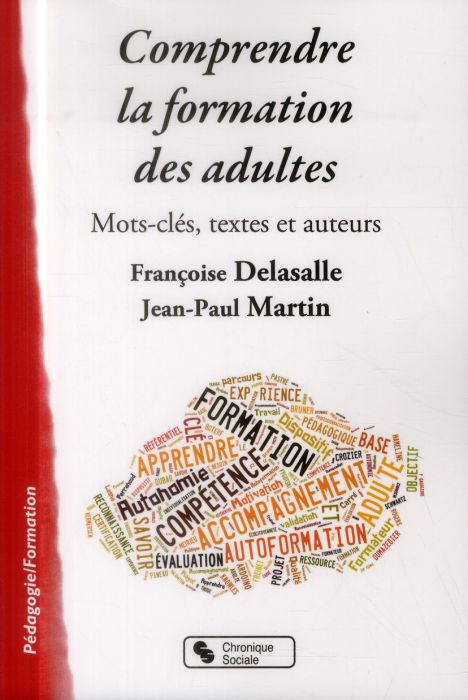 Emprunter Comprendre la formation des adultes. Mots-clés, textes et auteurs livre