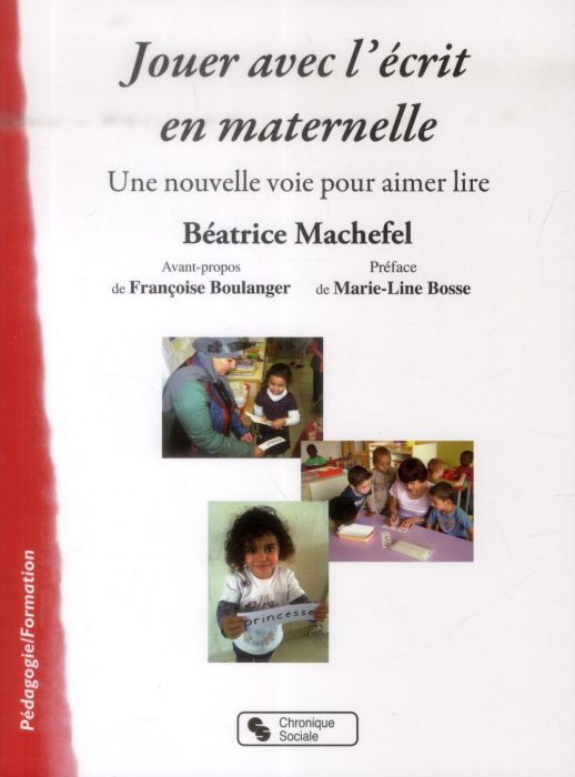 Emprunter Jouer avec l'écrit en maternelle. Une nouvelle voie pour aimer lire livre