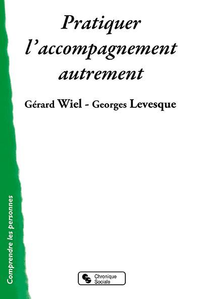 Emprunter Pratiquer le groupe d'accompagnement. Une chance pour la personne, une nécessité sociale livre