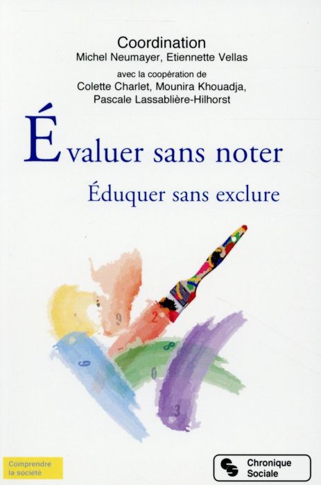 Emprunter Evaluer sans noter. Eduquer sans exclure livre