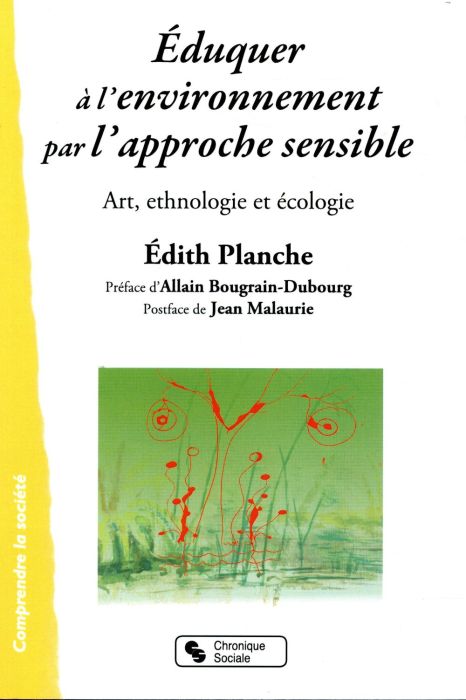 Emprunter Eduquer à l'environnement par l'approche sensible. Art, ethnologie et écologie livre