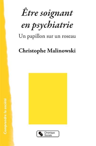 Emprunter Etre soignant en psychiatrie. Un papillon sur un roseau livre