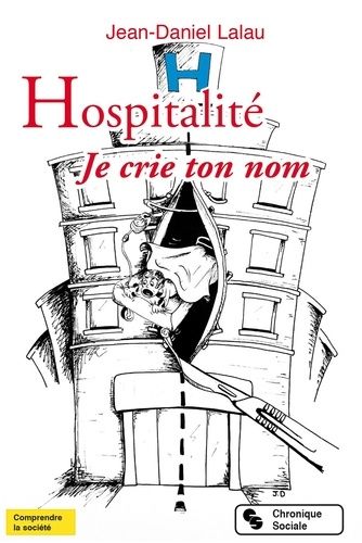 Emprunter Hospitalité. Je crie ton nom livre