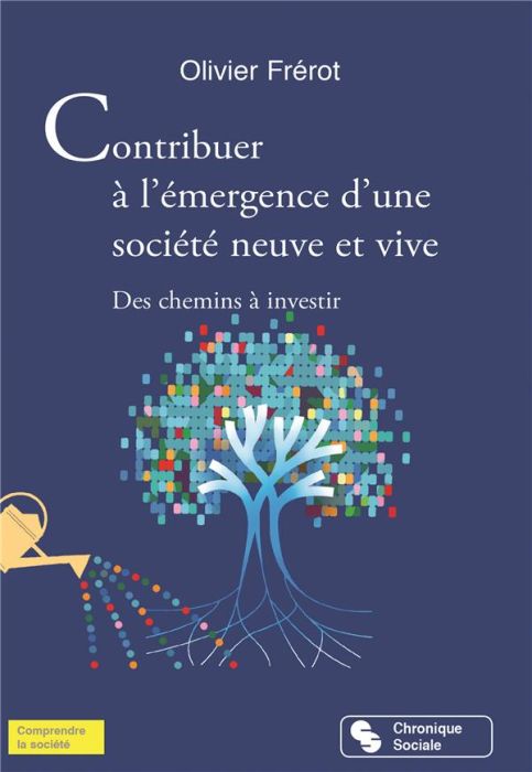 Emprunter Contribuer à l'émergence d'une société neuve et vive. Des chemins à investir livre