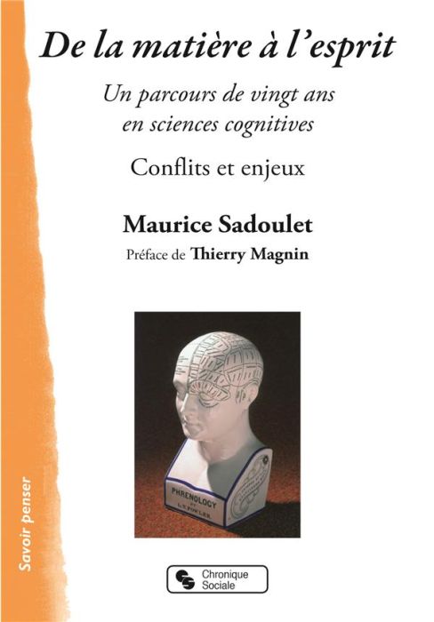 Emprunter De la matière à l'esprit. Un parcours de vingt ans en sciences cognitives livre