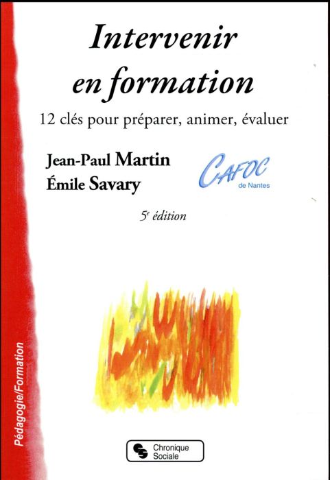 Emprunter Intervenir en formation. 12 clés pour préparer, animer, évaluer, 5e édition livre