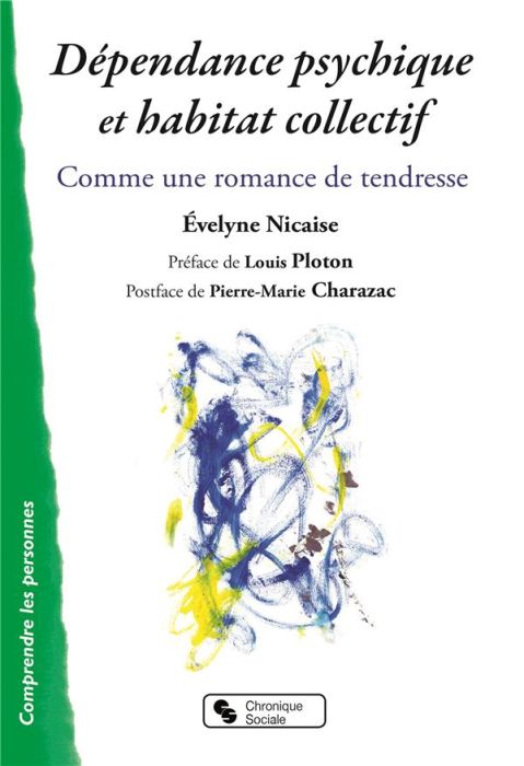 Emprunter Dépendance et habitat collectif, offrir une fin de vie paisible. Comme une romance de tendresse livre