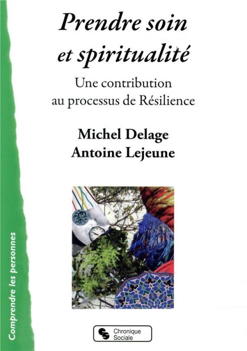 Emprunter Prendre soin et spiritualité. Une contribution au processus de résilience livre