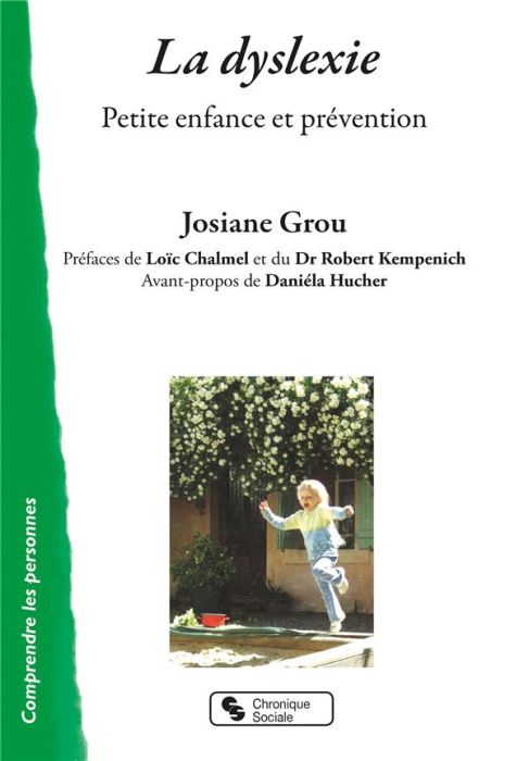 Emprunter La dyslexie. Petite enfance et prévention livre