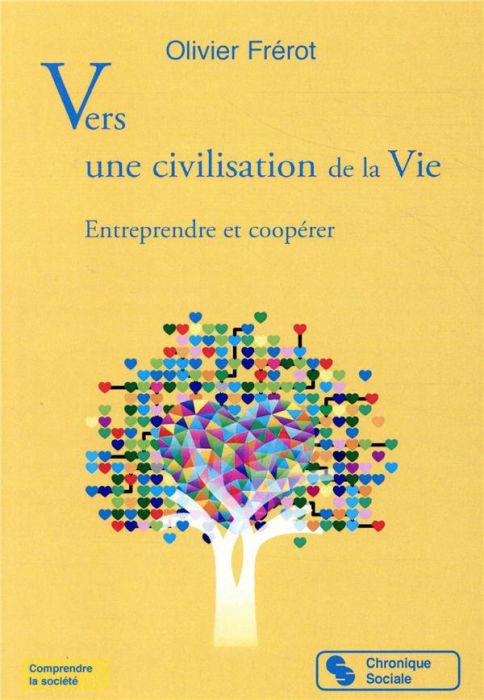 Emprunter Vers une civilisation de la vie. Entreprendre et coopérer livre