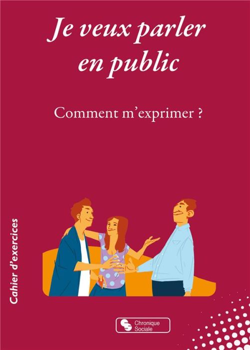 Emprunter Je veux parler en public. Comment m'exprimer ? livre