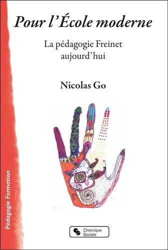 Emprunter Pour l'Ecole moderne. La pédagogie Freinet aujourd'hui livre