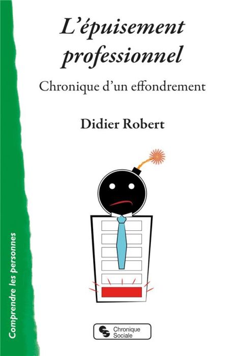 Emprunter L'épuisement professionnel. Chronique d'un effondrement livre