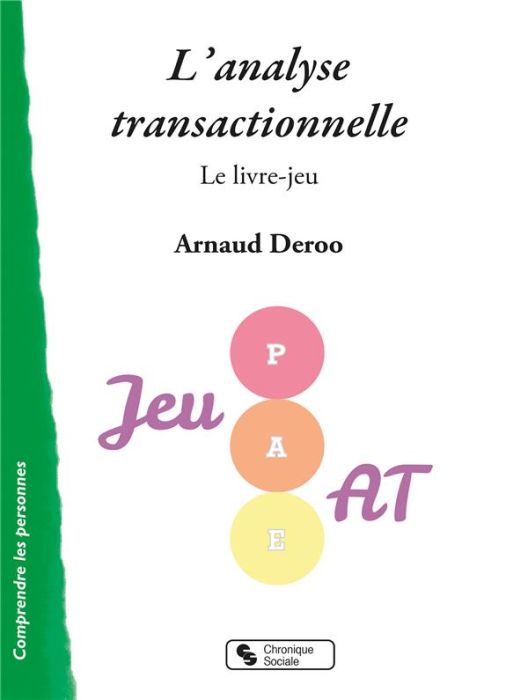 Emprunter L'analyse transactionnelle. Le livre-jeu livre