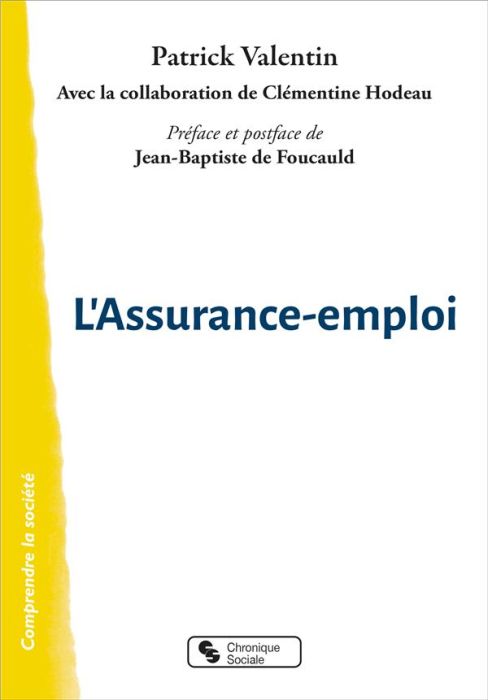 Emprunter L'assurance-emploi. Pour en finir avec le chômage d'exclusion livre