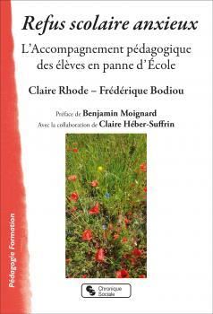 Emprunter Refus scolaire anxieux. L'Accompagnement pédagogique des élèves en panne d'Ecole livre