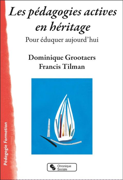 Emprunter Les pédagogies actives livre