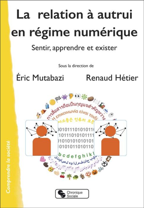 Emprunter La relation à l'autrui en régime numérique. Sentir, apprendre et exister livre