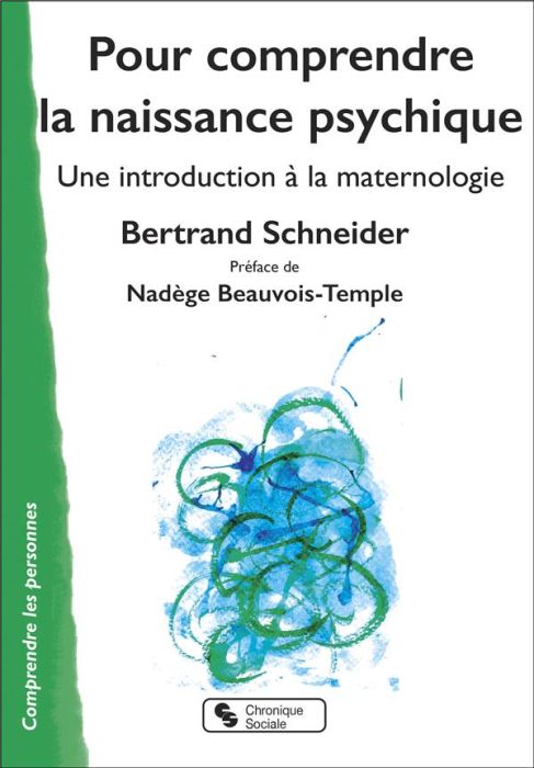 Emprunter Pour comprendre la naissance psychique. Une introduction à la maternologie livre