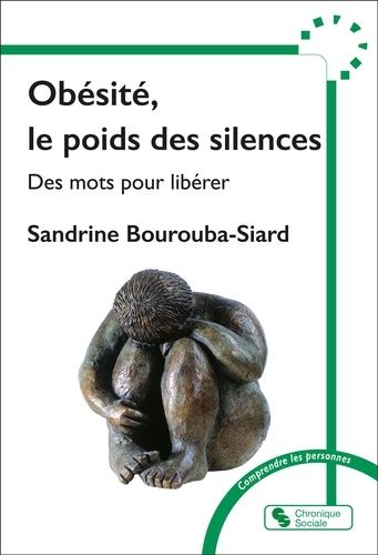 Emprunter Obésité, le poids des silences. Des mots pour libérer livre