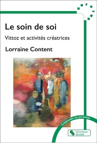 Emprunter Le soin de Soi. Vittoz et création artistique livre