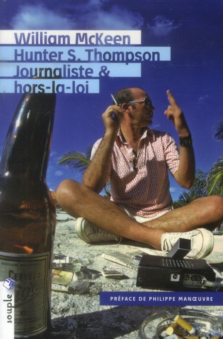 Emprunter Hunter S. Thompson, journaliste & hors-la-loi livre