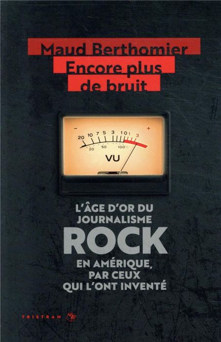 Emprunter Encore plus de bruit. L'âge d'or du journalisme rock en Amérique, par ceux qui l'ont inventé livre