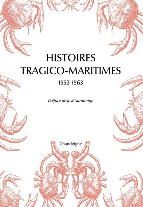 Emprunter Histoires tragico-maritimes 1552-1563. Chefs-d'oeuvre des naufrages portugais livre