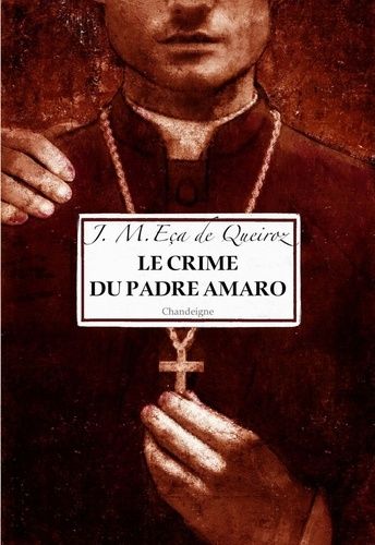 Emprunter Le crime du Padre Amaro livre