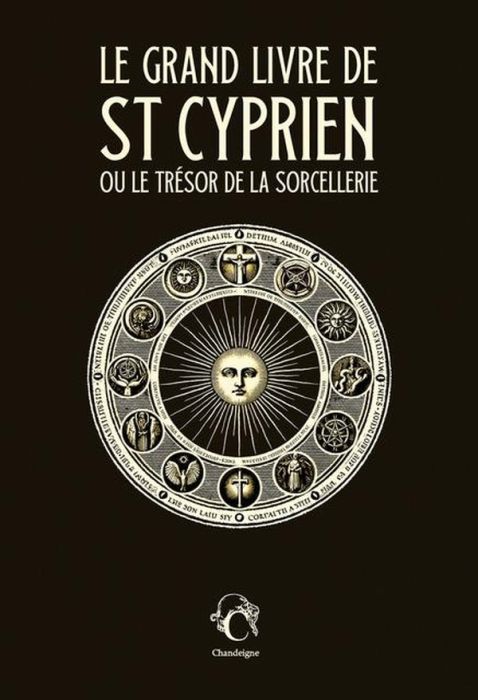 Emprunter Le grand livre de saint Cyprien ou le trésor de la sorcellerie livre