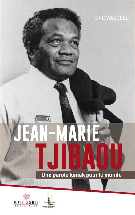 Emprunter JEAN MARIE TJIBAOU UNE PAROLE KANAK POUR LE MONDE livre