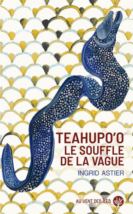 Emprunter Teahupo'o. Le souffle de la vague livre