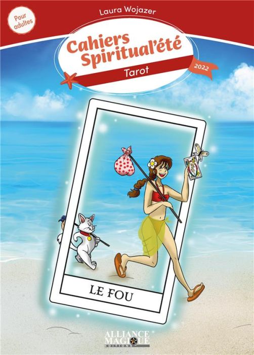 Emprunter Le Tarot. Cahier de vacances pour adultes, Edition 2023 livre