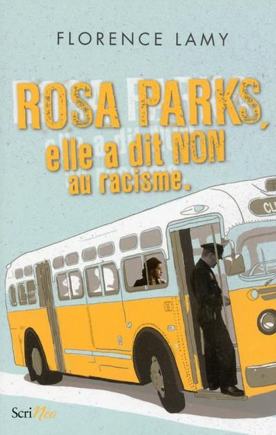 Emprunter Rosa Parks, elle a dit non au racisme livre