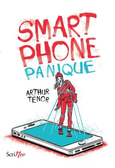 Emprunter Smartphone panique. Comment mon téléphone a fait de moi un instrument de malheur livre