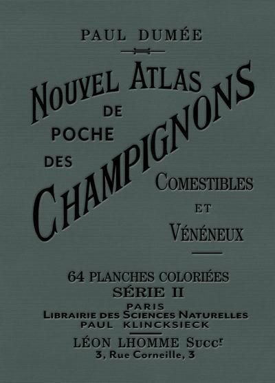 Emprunter Nouvel atlas de poche des champignons comestibles et vénéneux. Tome 2 livre