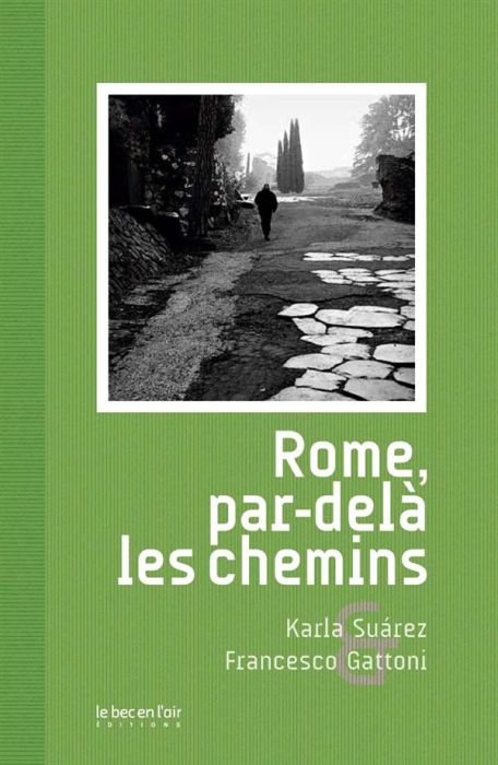 Emprunter ROME, PAR-DELA LES CHEMINS livre