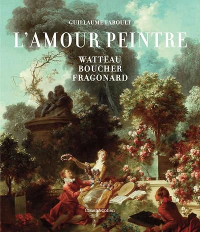 Emprunter L'amour peintre. L'imagerie érotique en France au XVIIIe siècle livre