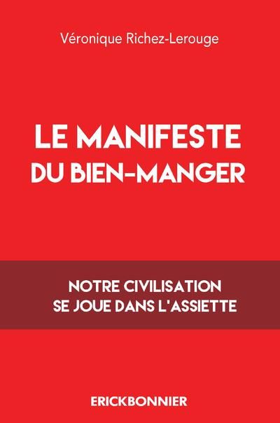 Emprunter Le manifeste du bien-manger livre