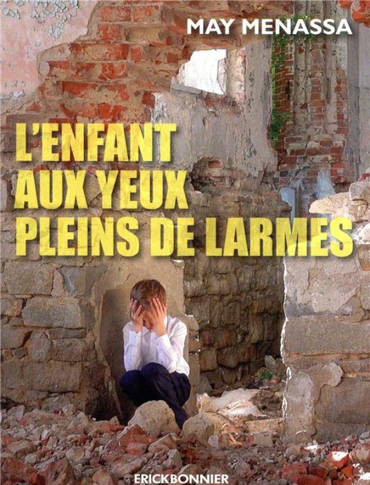 Emprunter L'enfant aux yeux plein de larmes livre